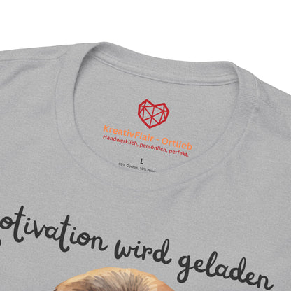 Motivation wird geladen - T-shirt