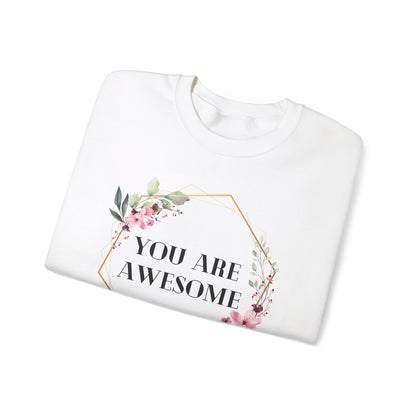 Unisex Sweatshirt - You are awesome 2