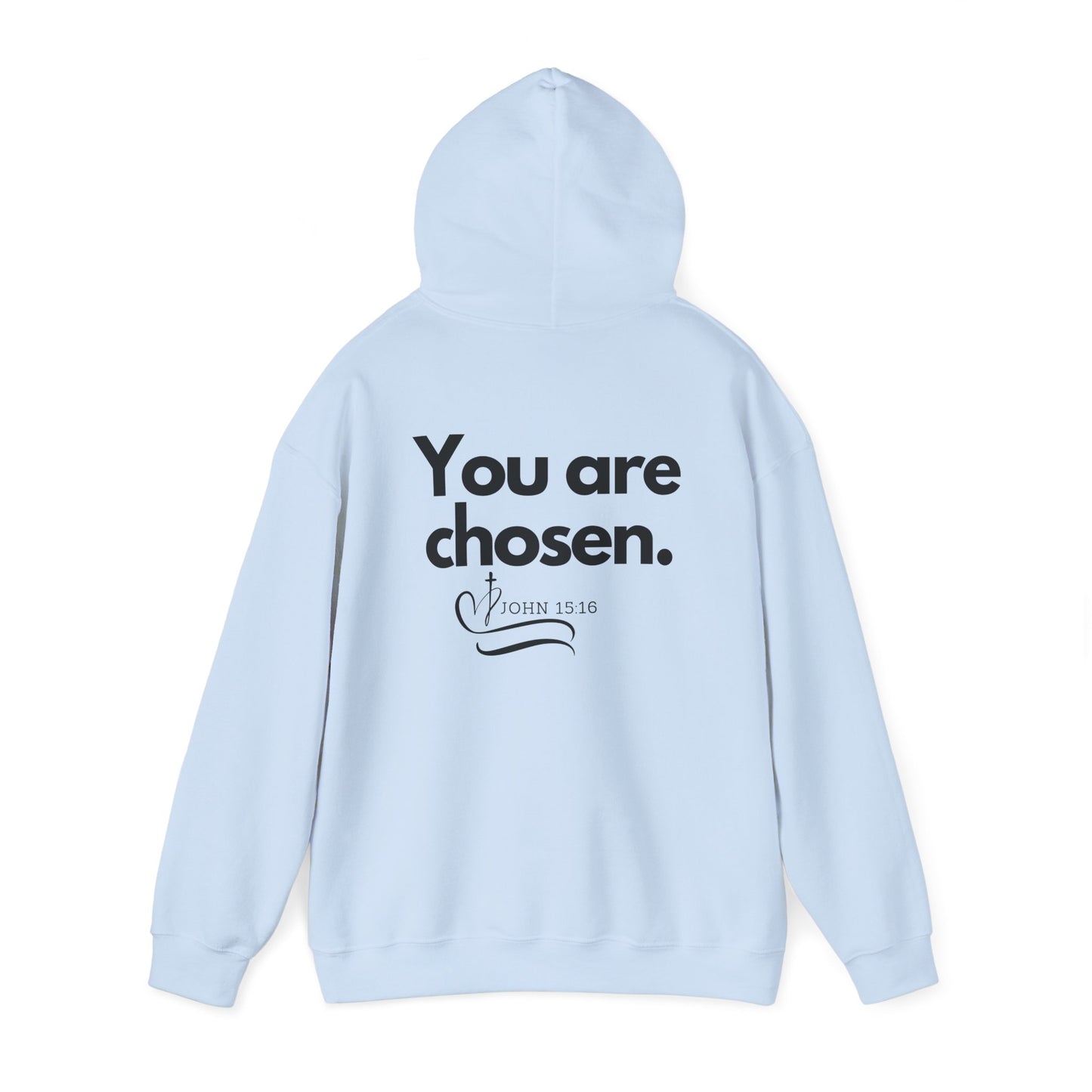 Unisex Hoodie - You are chosen