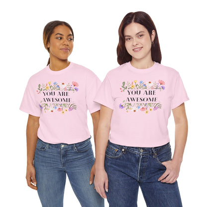 You are awesome (2) - T-shirt