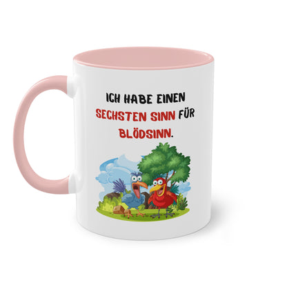 Ich habe einen sechsten Sinn für Blödsinn - Zwei-Ton-Tasse