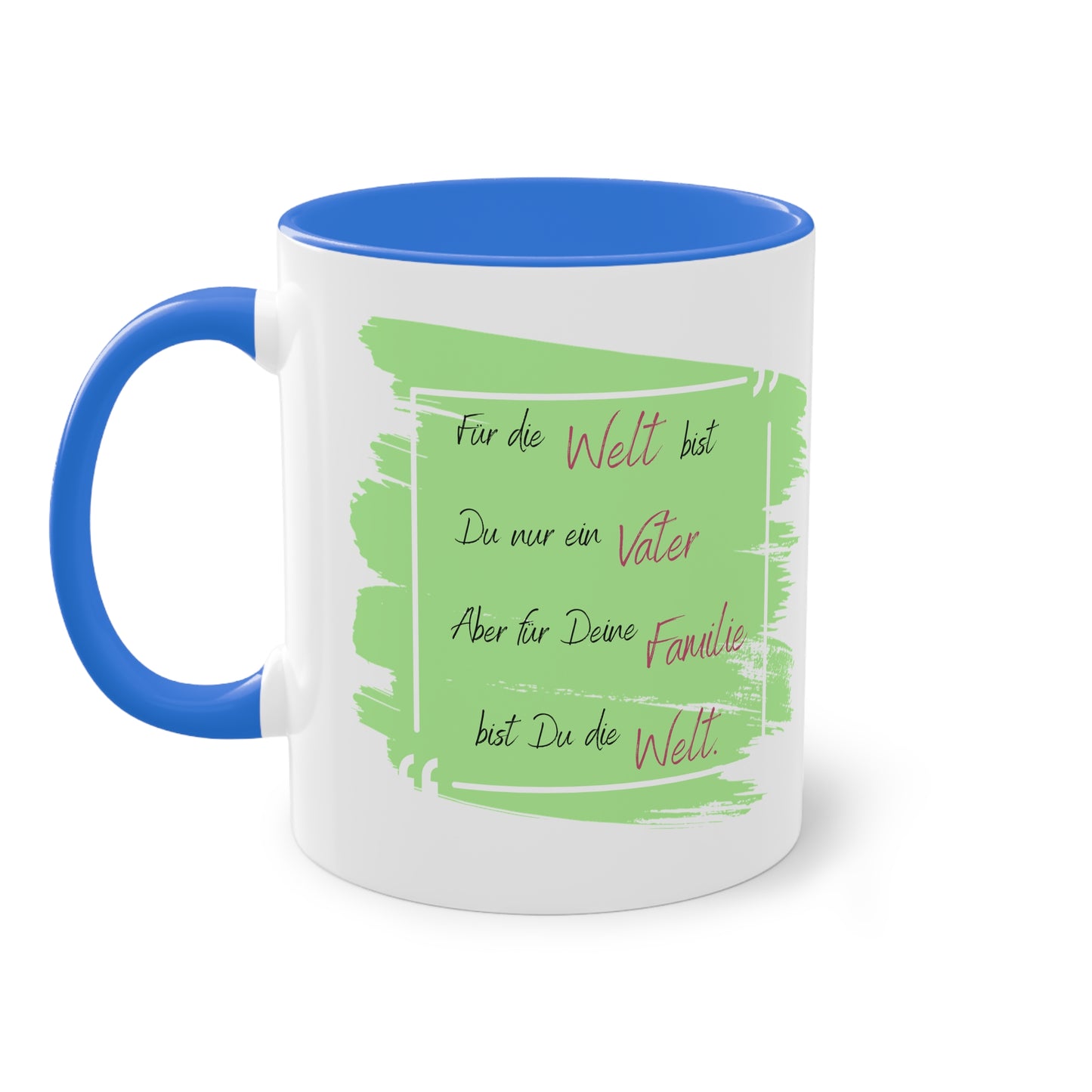 To the world you are just a father but to your family - two tone coffee mug