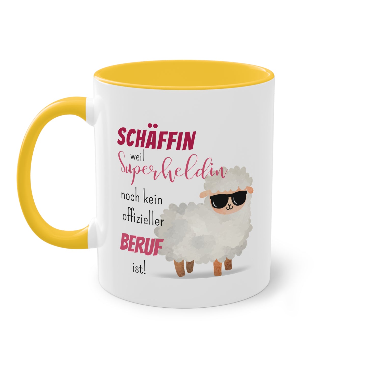 Schäffin weil Superheldin noch kein offizieller Beruf ist! - Zwei-Ton-Tasse