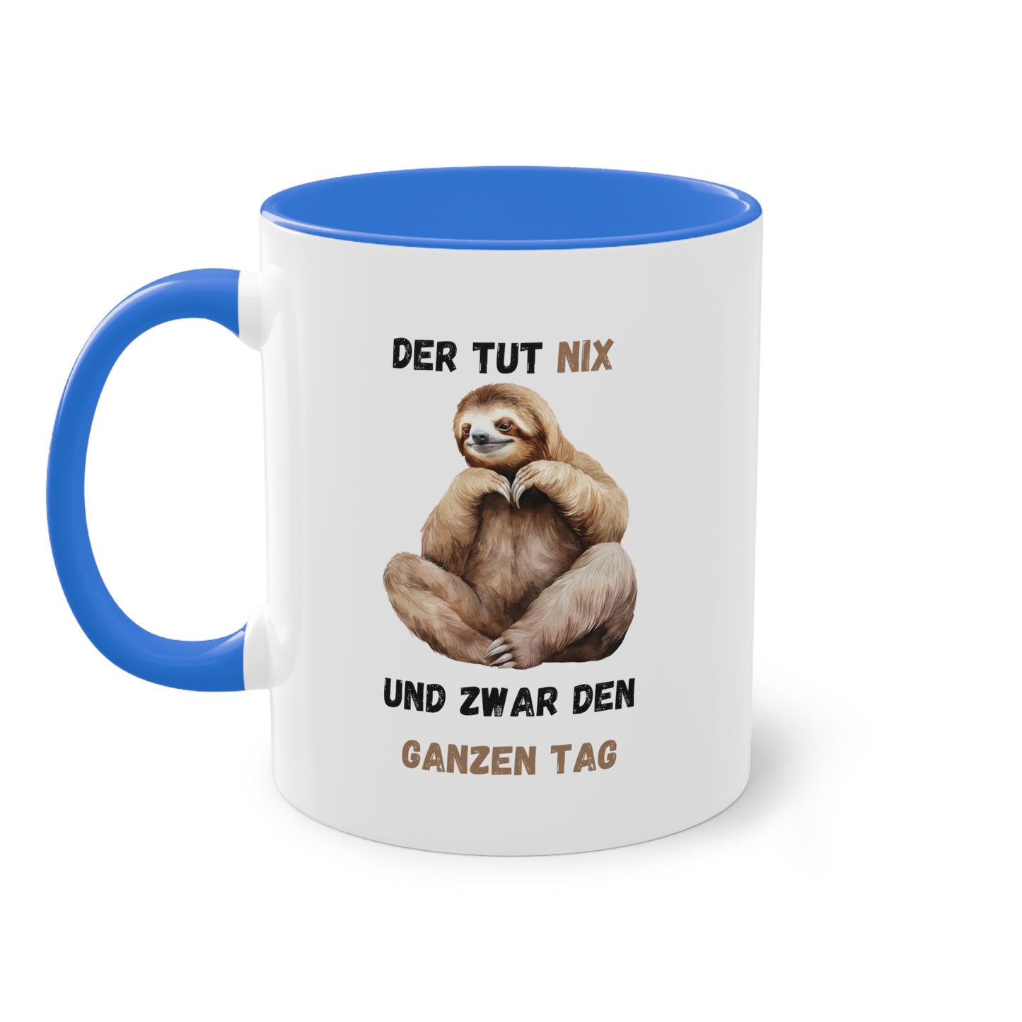 Der tut nix und zwar den ganzen Tag - Zwei-Ton-Kaffeetasse