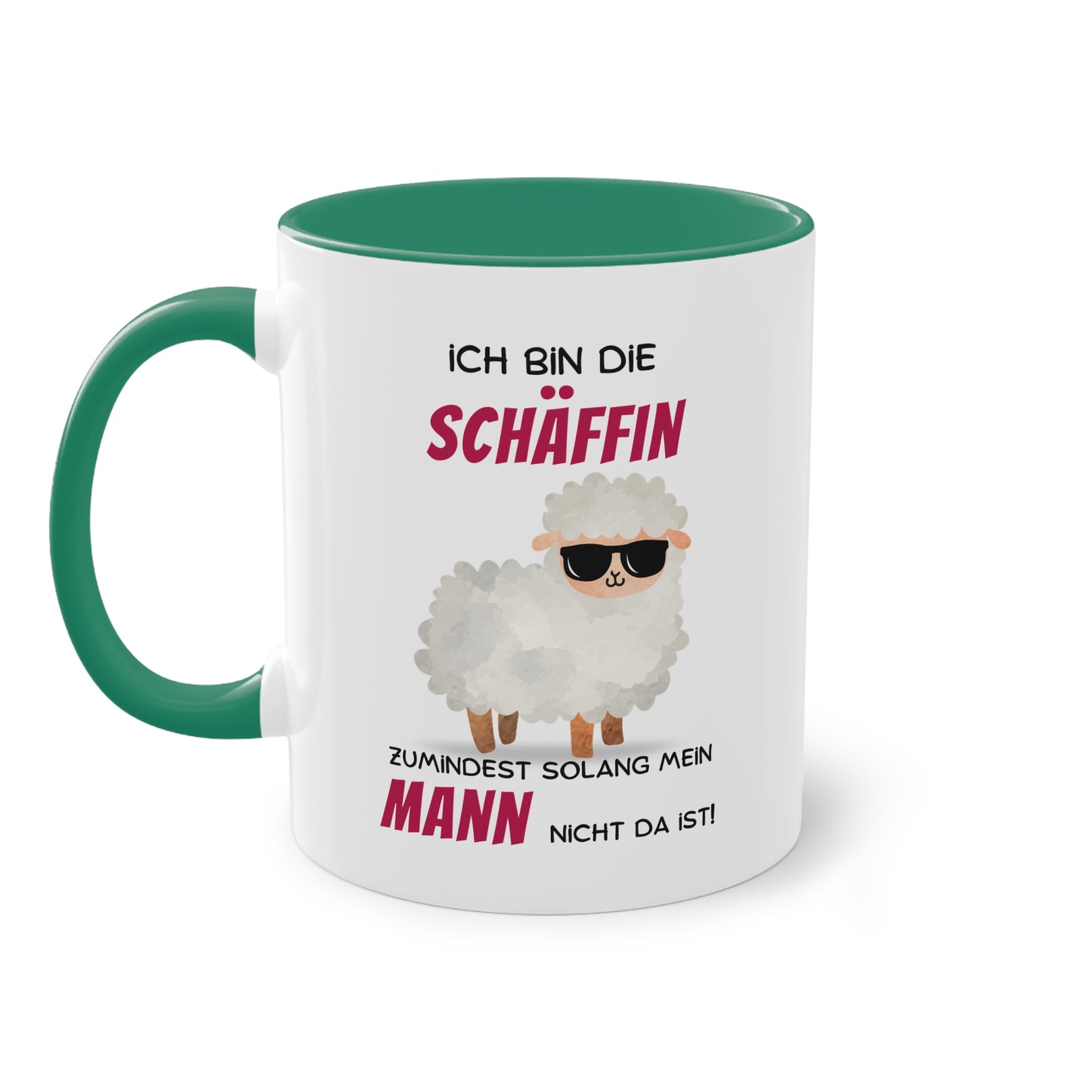 Ich bin die Schäffin zumindest solange mein Mann nicht da ist! - Zwei-Ton-Tasse