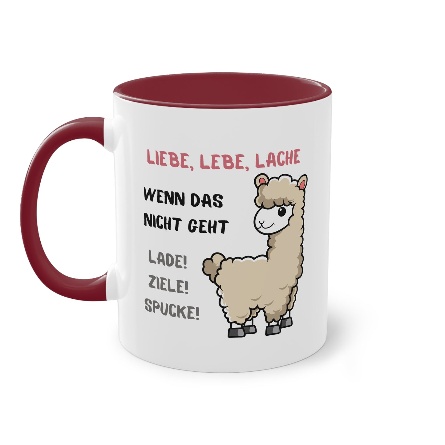 Lebe, liebe Lache. Wenn das nicht hilft... - Zwei-Ton-Kaffeetasse