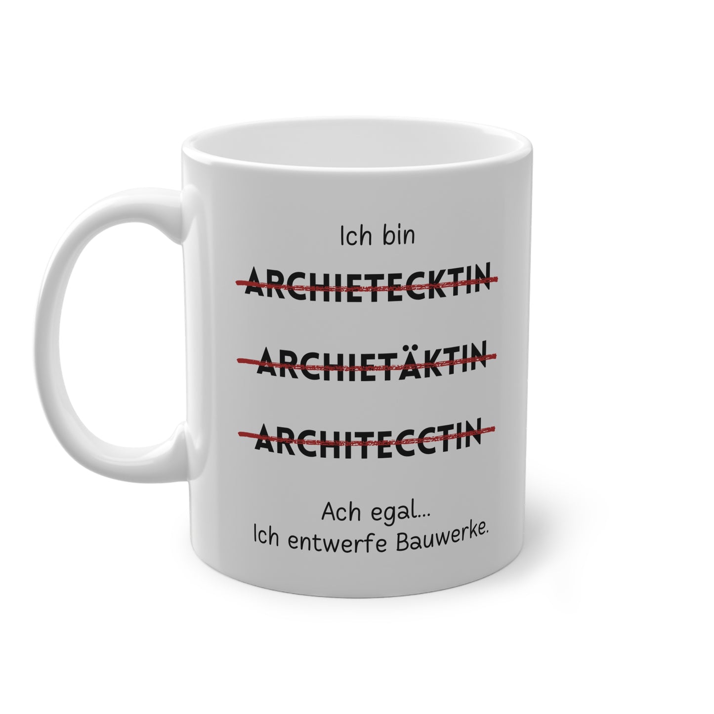 Ich bin Architektin - Kaffeetasse