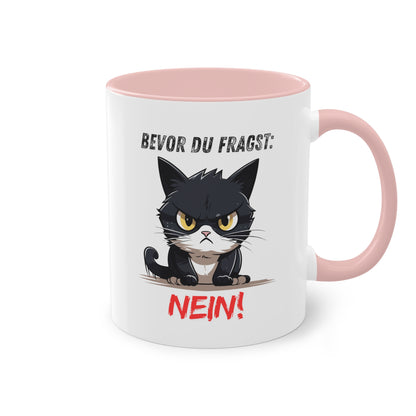 Bevor Du fragst: Nein! - Zwei-Ton-Kaffeetasse