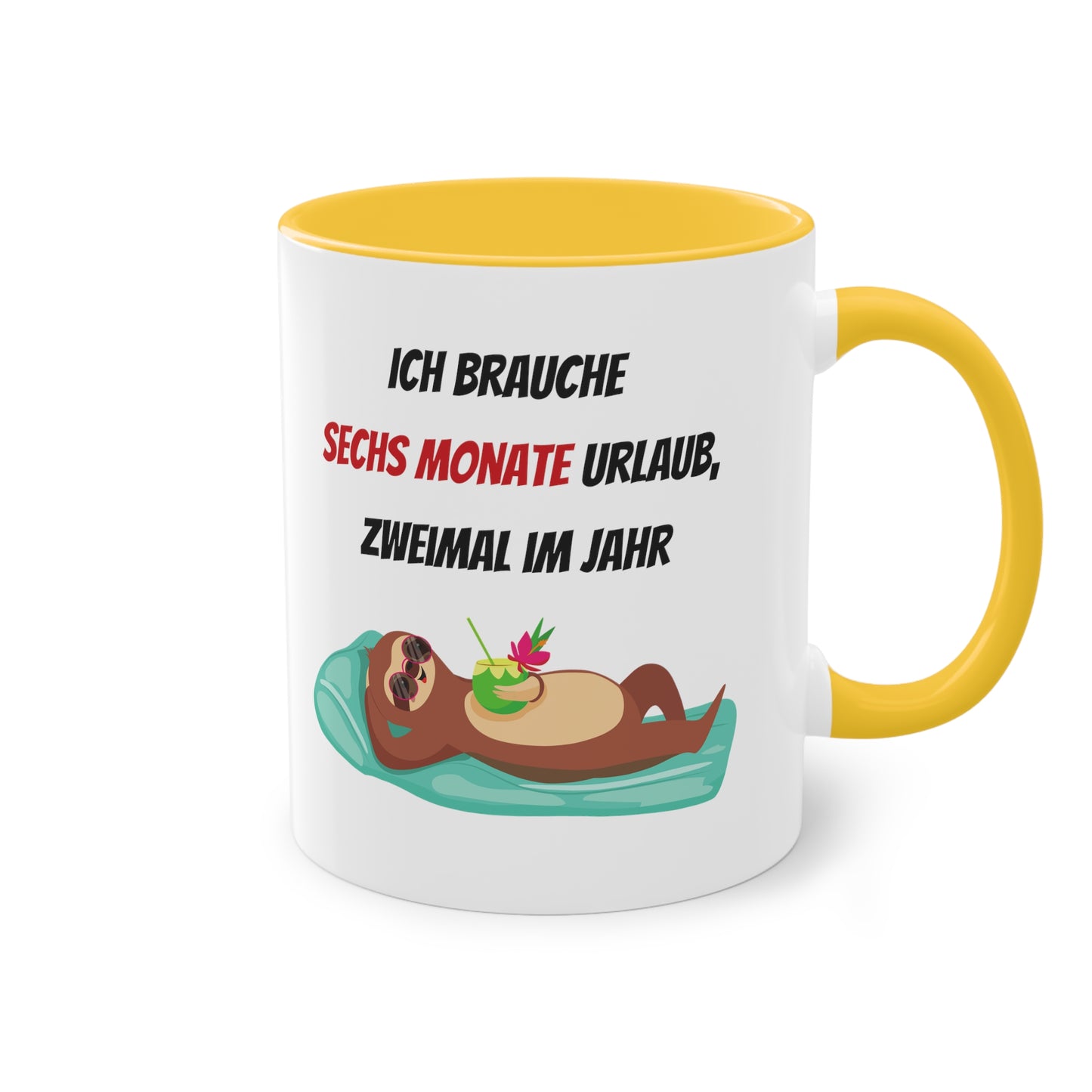 Ich brauche 6 Monate Urlaub - Zwei-Ton-Kaffeetasse