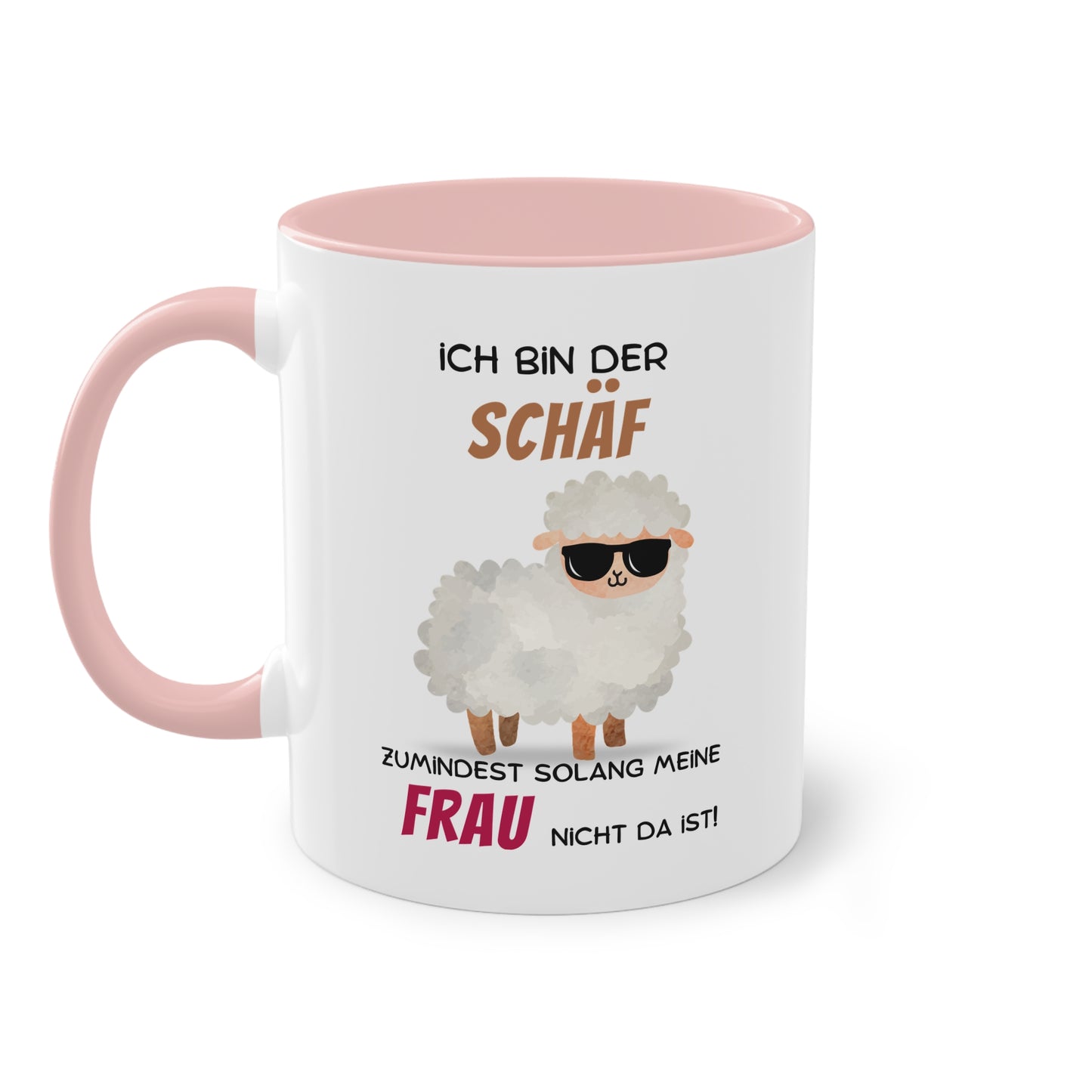 Ich bin der Schäf zumindest solange meine Frau nicht da ist - Zwei-Ton-Tasse