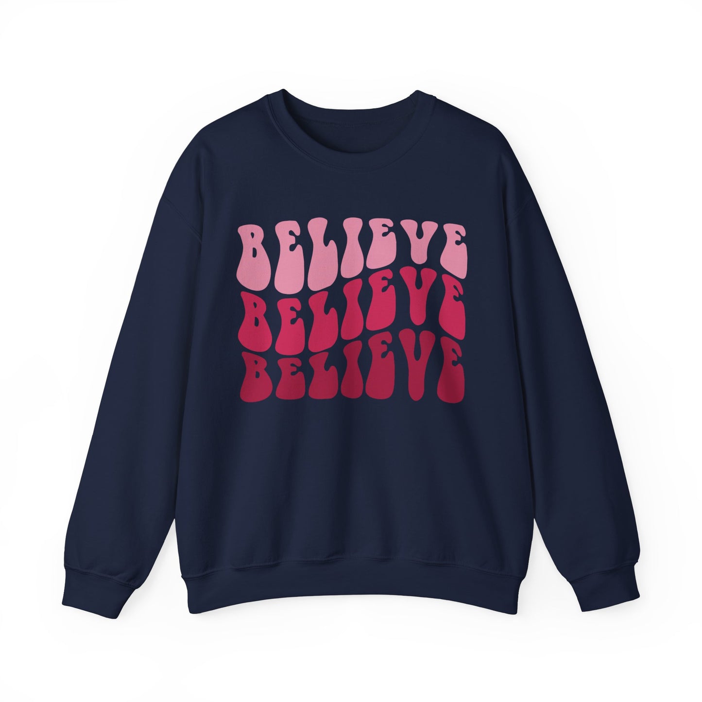 Unisex Sweatshirt - Believe