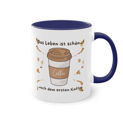 Das Leben ist schön, nach dem ersten Kaffee - Zwei-Ton-Kaffeetasse