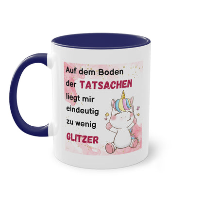 Auf dem Boden der Tatsachen liegt mir eindeutig zu wenig Glitzer - Zwei-Ton-Kaffeetasse