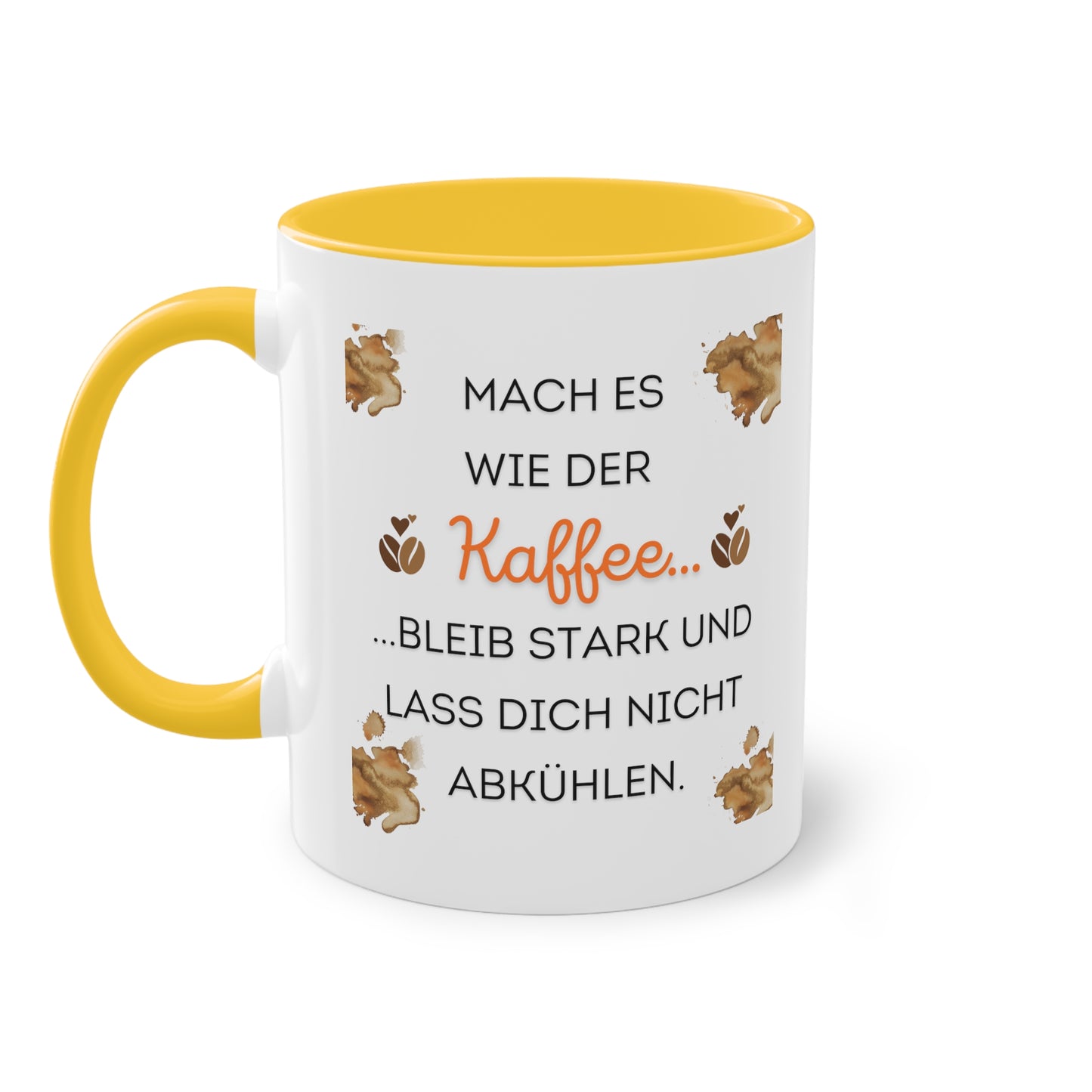 Mach es wie der Kaffee - Zwei-Ton-Kaffeetasse