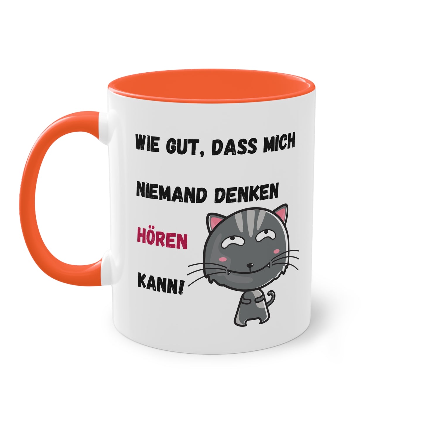Wie gut, dass mich niemand denken hören kann! - Zwei-Ton-Tasse