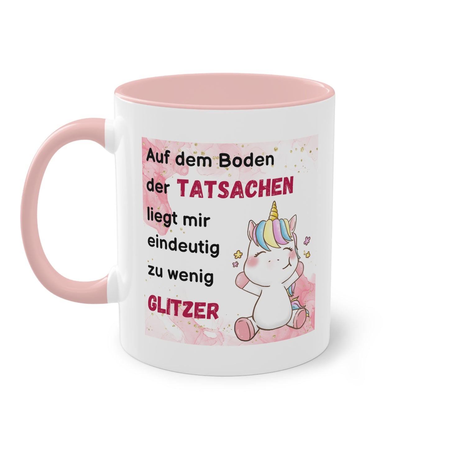 Auf dem Boden der Tatsachen liegt mir eindeutig zu wenig Glitzer - Zwei-Ton-Kaffeetasse