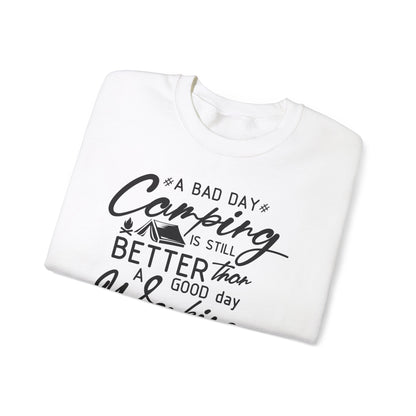 Unisex Sweatshirt - A bad day casmping is better than a good day working