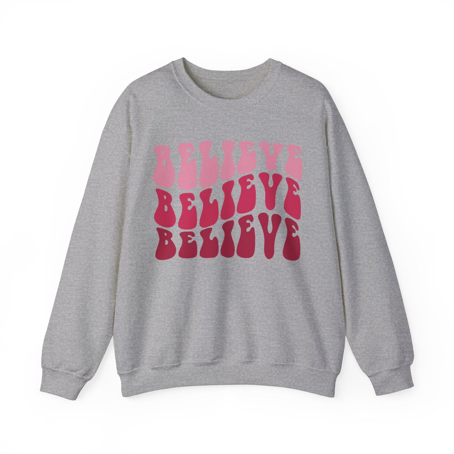 Unisex Sweatshirt - Believe