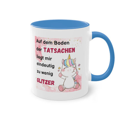 Auf dem Boden der Tatsachen liegt mir eindeutig zu wenig Glitzer - Zwei-Ton-Kaffeetasse