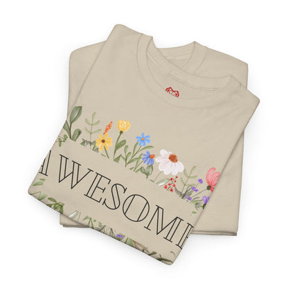 You are awesome (2) - T-shirt