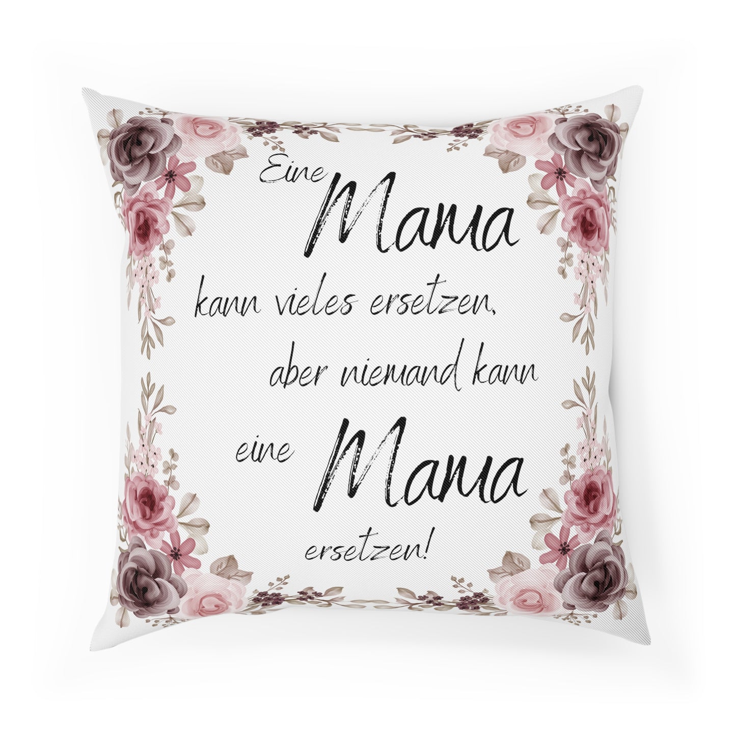 Eine Mama kann vieles ersetzen aber niemand kann eine Mama ersetzen - Sofa-/Dekokissen