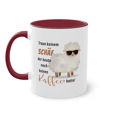 Traue keinem Schäf der heute noch keinen Kaffee hatte! - Zwei-Ton-Tasse