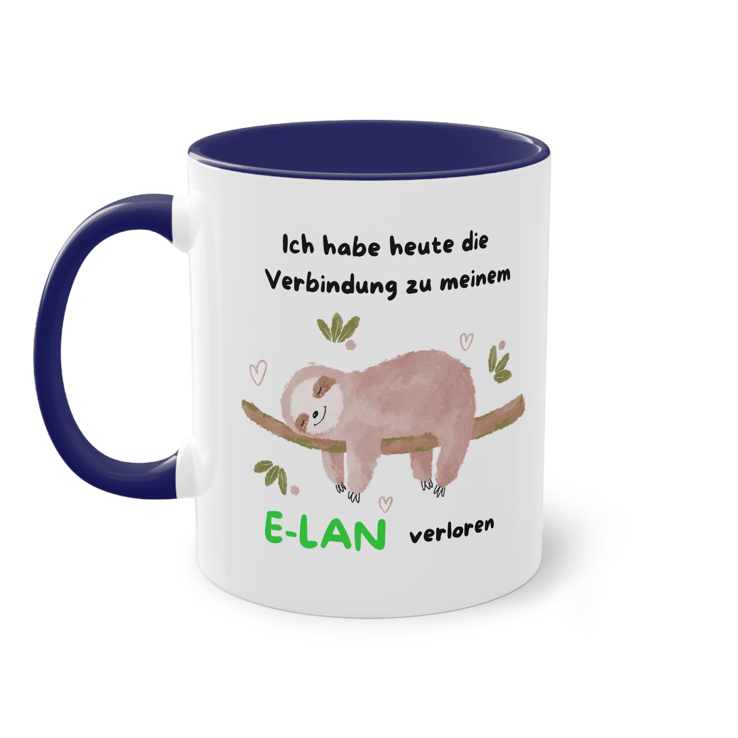 Ich habe heute die Verbindung zu meinem E-Lan verloren - Zwei-Ton-Tasse