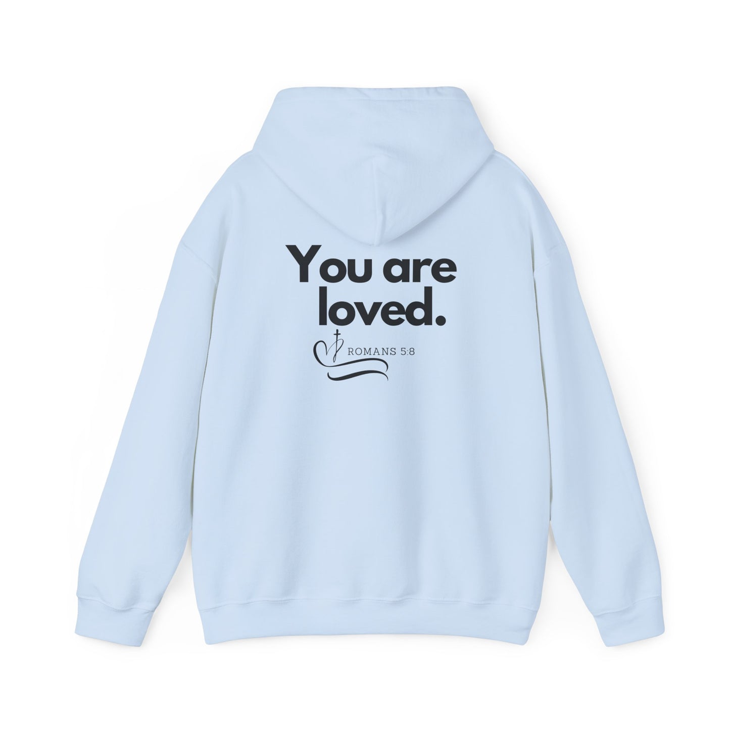 Unisex Hoodie - You are loved