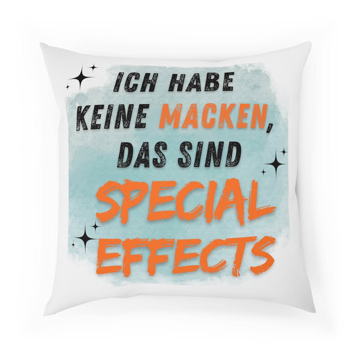 Ich habe keine Macken - Sofa-/Dekokissen