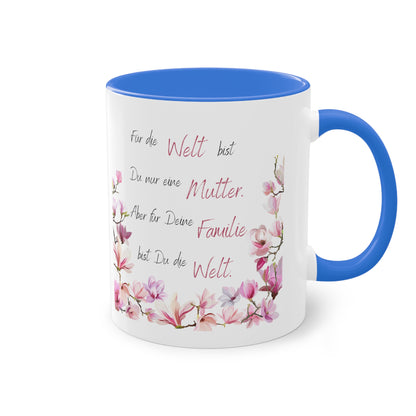 Für die Welt bist Du nur eine Mutter aber für deine Familie - Zwei-Ton-Kaffeetasse